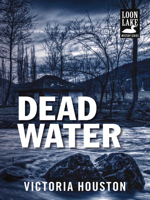 Title details for Dead Water by Victoria Houston - Available